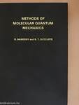 Methods of Molecular Quantum Mechanics