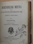 Cinna vagy Augustus kegyelme/Cid/Athalia/Borgia Lucretia/Leonarda/Iphigenia Taurisban/Tell Vilmos/Barnhelmi Minna vagy a katonaszerencse/A Fourchambault család