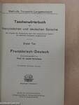 Taschenwörterbuch der französischen und deutschen Sprache I.