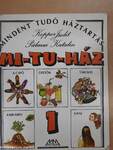 Mi-Tu-Ház