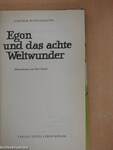 Egon und das achte Weltwunder