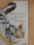 Katzen lieben anders