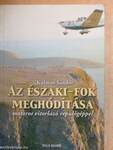 Az Északi-fok meghódítása motoros vitorlázó repülőgéppel