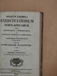 Gyűjtemény a' főbb iskolákban magyar nyelvet tanuló ifjúságnak számára I./Selecta exempla exercitationum scholasticarum