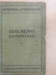 Széchenyi eszmevilága II.