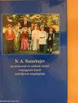 N. A. Nazarbajev, az etnikumok és vallások közötti megegyezés kazah modelljének megalapítója