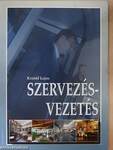 Szervezés-vezetés a gazdasági-szolgáltatási szakterület számára