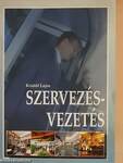 Szervezés-vezetés a gazdasági-szolgáltatási szakterület számára