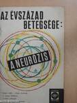 Az évszázad betegsége: a neurózis