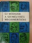 Új módszer a személyiség megismerésére