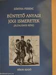 Büntető anyagi jogi ismeretek