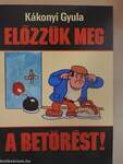 Előzzük meg a betörést!