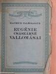 Eugénie császárné vallomásai