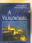 A Világörökség