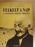 Felkelt a nap a Szangan folyó felett