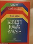 Szervezeti formák és vezetés