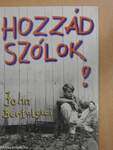 Hozzád szólok!