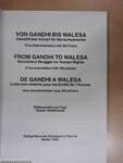 Von Gandhi bis Walesa/From Gandhi to Walesa/De Gandhi a Walesa