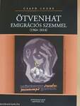 Ötvenhat emigrációs szemmel (1964-2014)