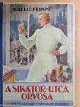 A Sikátor-utca orvosa