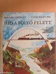 Híd a folyó felett