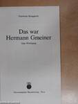 Das war Hermann Gmeiner