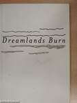 Dreamlands Burn - Nordic Art Show 2006