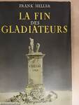 La fin des gladiateurs