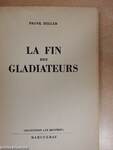 La fin des gladiateurs