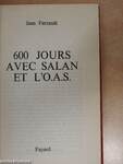 600 jours avec salan et l'O.A.S.