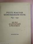 Pesti magyar kereskedelmi bank 1841-1941