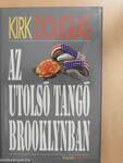 Az utolsó tangó Brooklynban