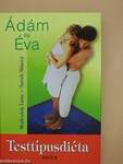 Ádám és Éva Testtípusdiéta