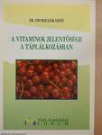 A vitaminok jelentősége a táplálkozásban