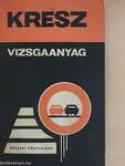 Kresz vizsgaanyag