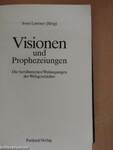 Visionen und Prophezeiungen