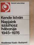 Napjaink százhúsz háborúja 1945-1976