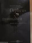 Orpheus nyomában