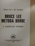 Bruce Lee - Metoda borbe 2.