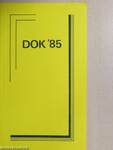 DOK '85