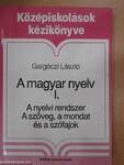 A magyar nyelv I.