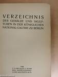 Verzeichnis der Gemälde und Skulpturen in der Königlichen National-Galerie zu Berlin