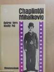 Chaplintől Mihalkovig