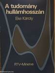 A tudomány hullámhosszán