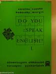 Do You Speak English? I-IV.