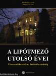 A Lipótmező utolsó évei - Visszaemlékezések az Intézet bezárásáig