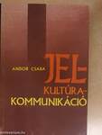 Jel-kultúra-kommunikáció