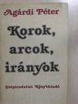 Korok, arcok, irányok (dedikált példány)