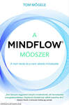 A MINDFLOW Módszer