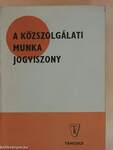 A közszolgálati munkajogviszony